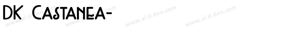 DK Castanea字体转换